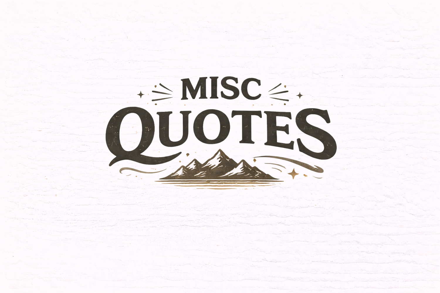 Misc Quotes Line